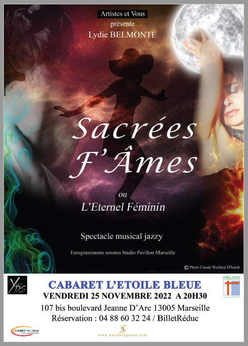 « Sacrées F’Ames ou l’éternel féminin » : une création de Lydie Belmonte spectacle musical jazzy au Cabaret de l’Etoile bleue à Marseille le 25 novembre