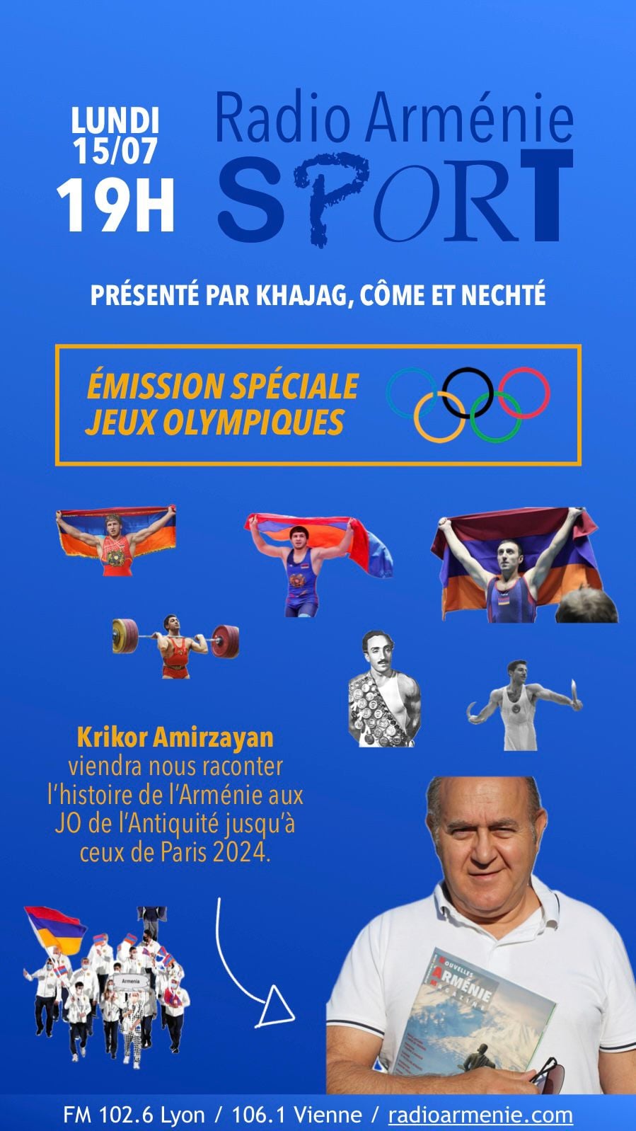 Radio Arménie réalisera lundi 15 juillet (19h00) une émission spéciale sur les Arméniens et l’Arménie aux Jeux Olympiques depuis l’Antiquité jusqu’à Paris-2024