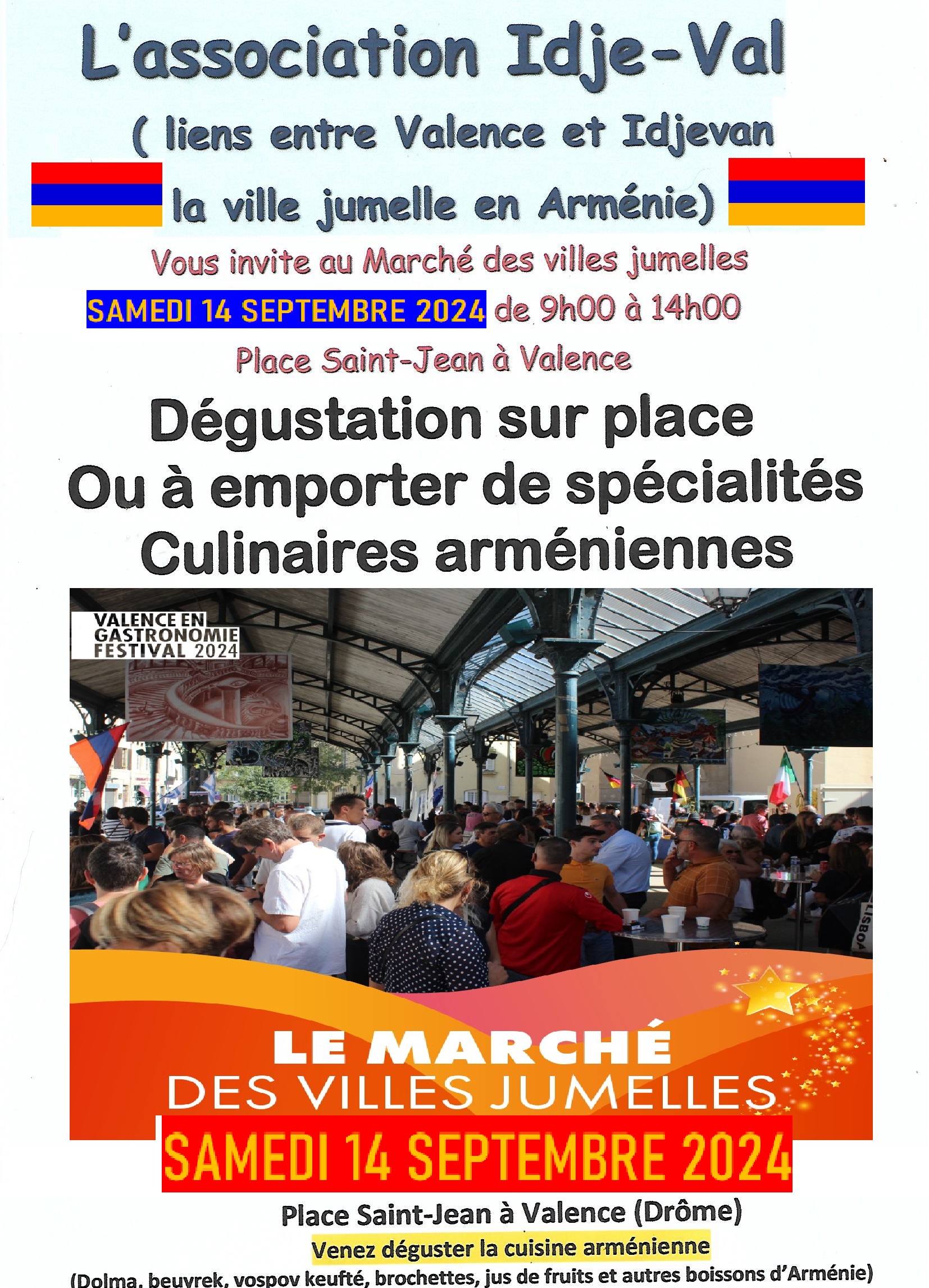 L’association franco-arménienne Idje-Val de liens entre Valence et Idjevan sera présente au Marché des Villes Jumelles de Valence samedi 14 Septembre